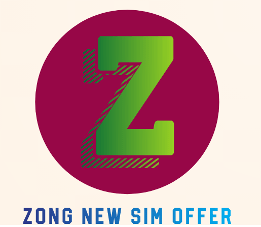 Zong New SIM Offer - Activation Code, Validity & Details