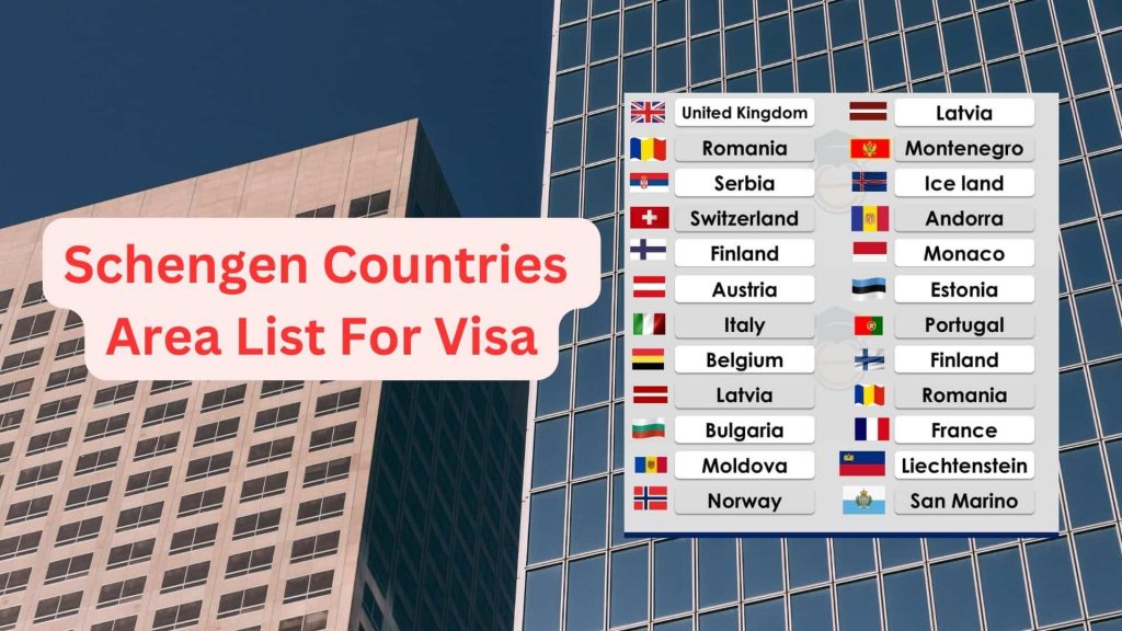 Schengen Countries Area List For Visa