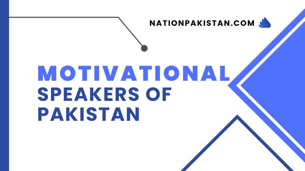 The Top Ten Motivational Speakers of Pakistan